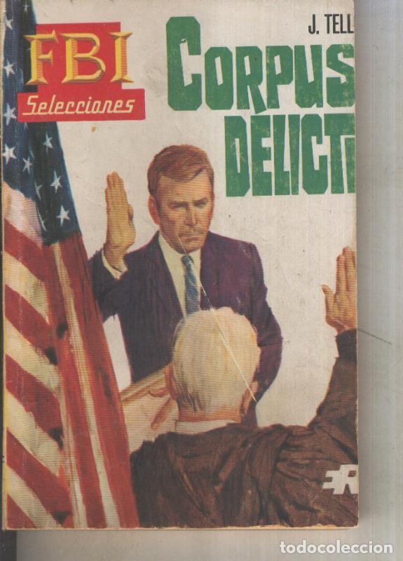 Libros: Selecciones del FBI numero 404: Corpus delicti - J.Tell