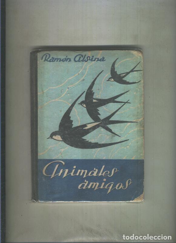 Libros: Animales amigos - Ramon Alsina Torallas - Foto 1