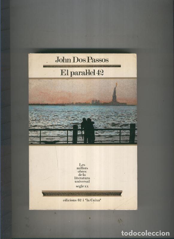 Libros: El paral lel 42 - John Dos Passos - Foto 1