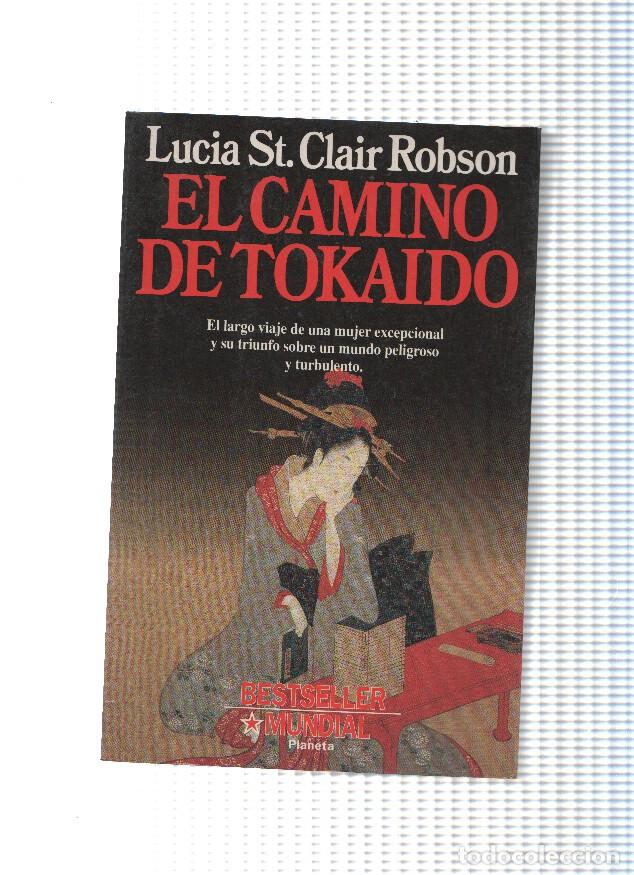 B&uuml;cher: El camino de Tokaido - Lucia St. Clair Robson