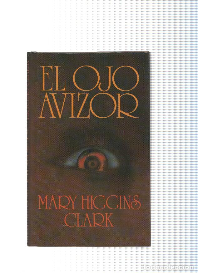 Libros: El ojo avizor - Mary Higgins Clark - Foto 1