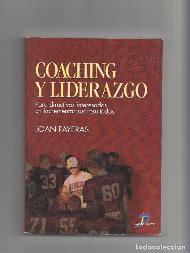 Libros: COACHING Y LIDERAZGO - Joan Payeras - Foto 1