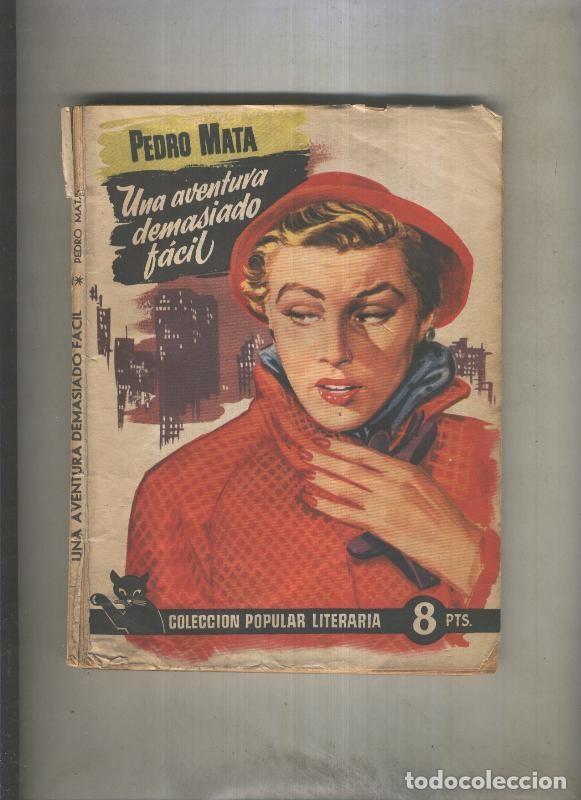 Libros: Popular literaria numero 02: Una aventura demasiado facil - Pedro Mata