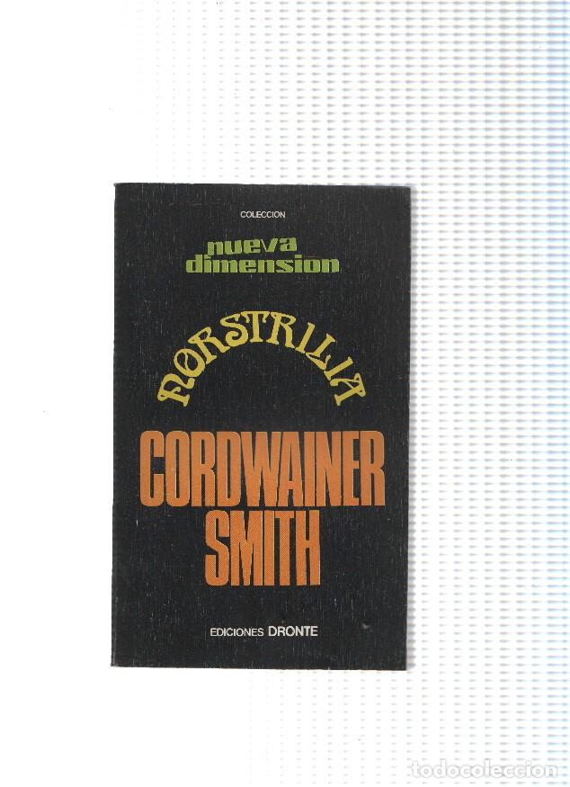 Livres: Coleccion Nueva Dimension numero 10: Norstrilia - Cordwainer Smith