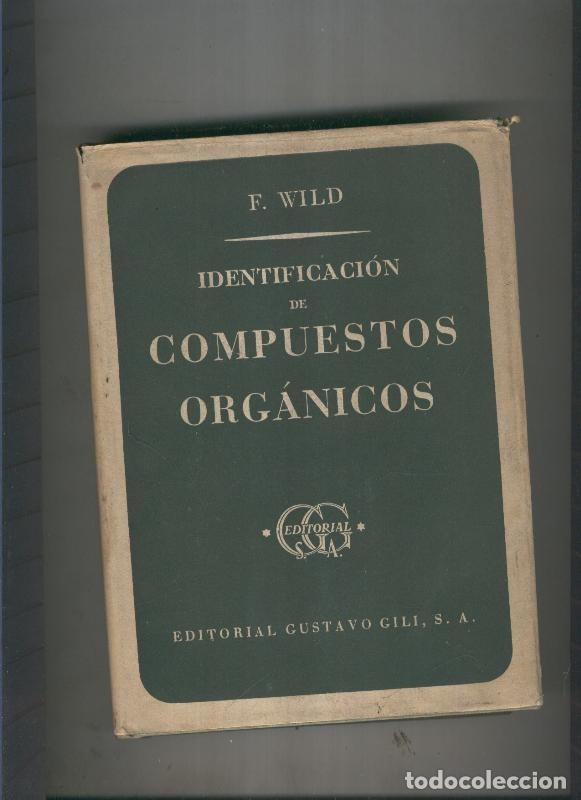 Libri di seconda mano: Identificacion de Compuestos Organicos - F. Wild