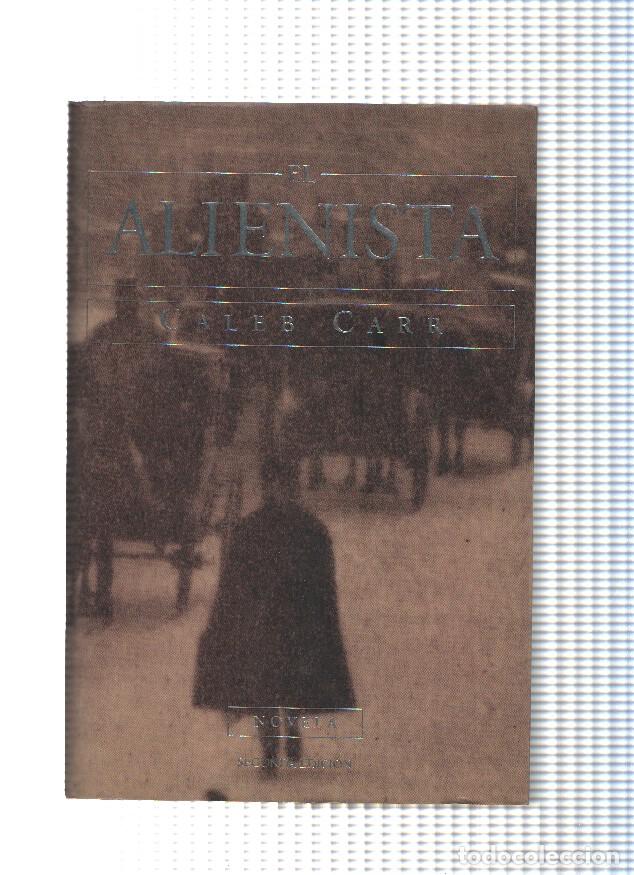 Libros: El Alienista - Caleb Carr - Foto 1