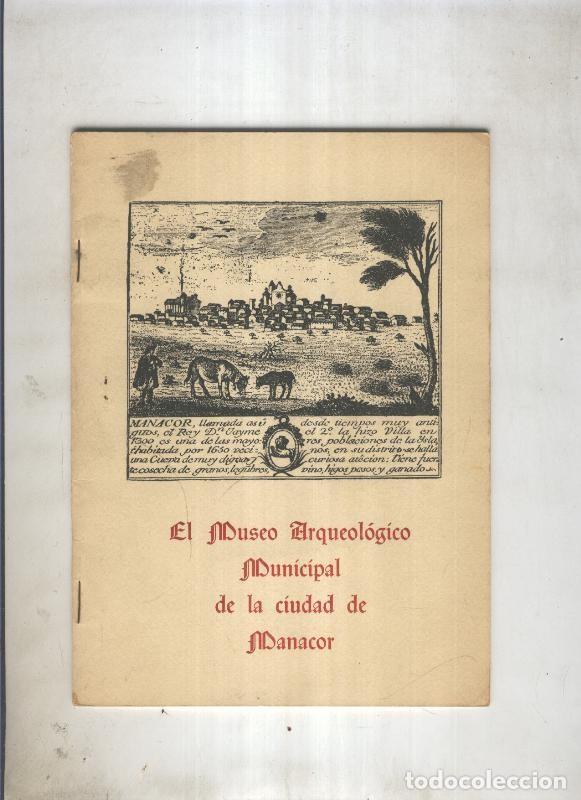 B&uuml;cher: El Museo Arqueologico Municipal de la ciudad de Manacor - varios