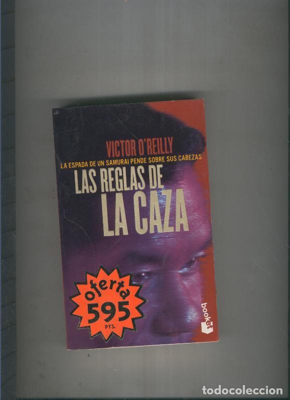 Libri di seconda mano: Las reglas de la caza - Victor O Reilly