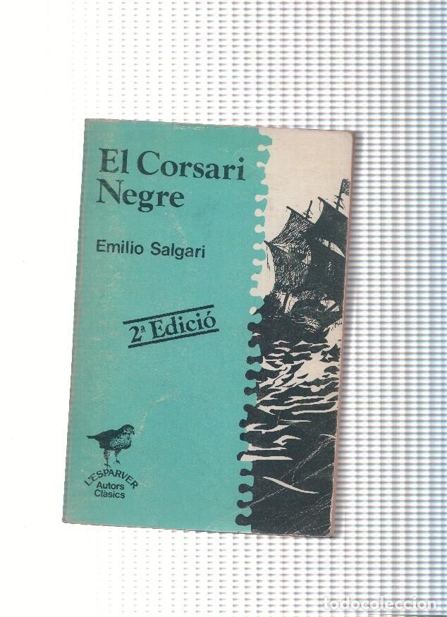 Libros: El Corsari Negre ( edicion 1981 ) - Emilio Salgari - Foto 1