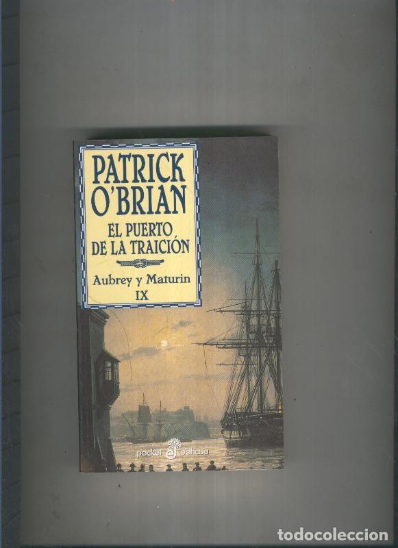books: El puerto de la traicion - Patrick O Brian