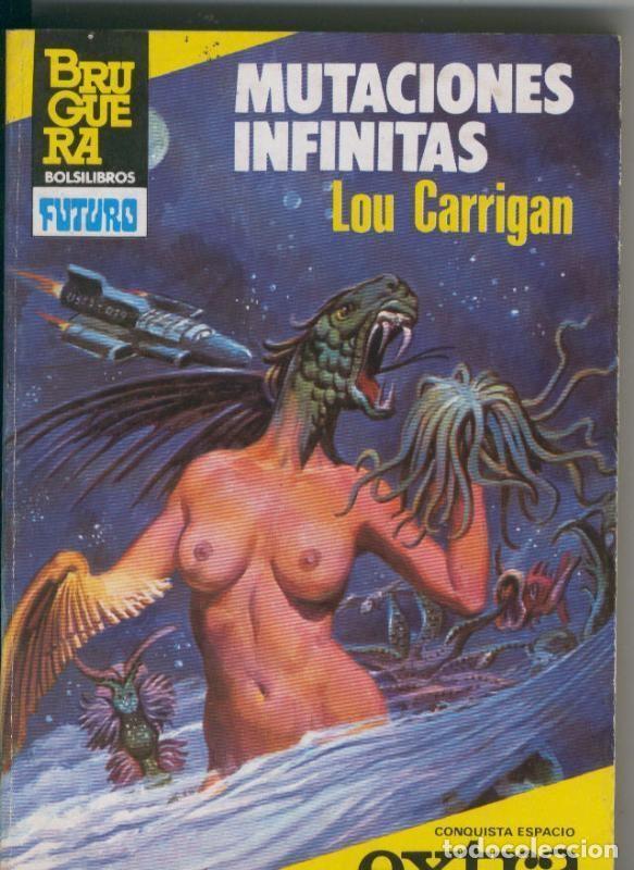 Libros: La Conquista del Espacio Extra numero 07: Mutaciones infinitas - Lou Carrigan