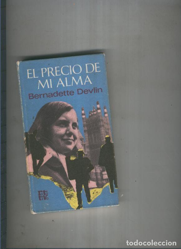 Libros: El precio de mi alma - Bernadette Devlin - Foto 1