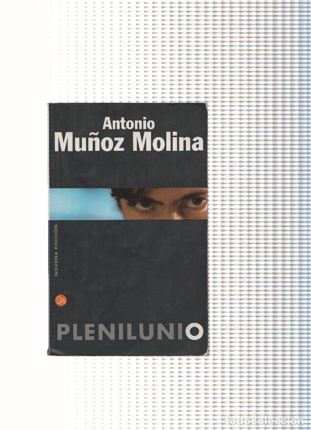 Libros: Plenilunio ( novena edicion 2002 ) - Antonio Mu&ntilde;oz Molina - Foto 1
