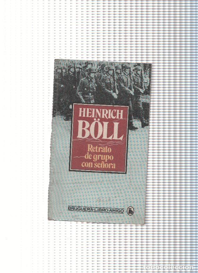 Libri di seconda mano: Retrato de grupo con se&ntilde;ora - Heinrich Boll