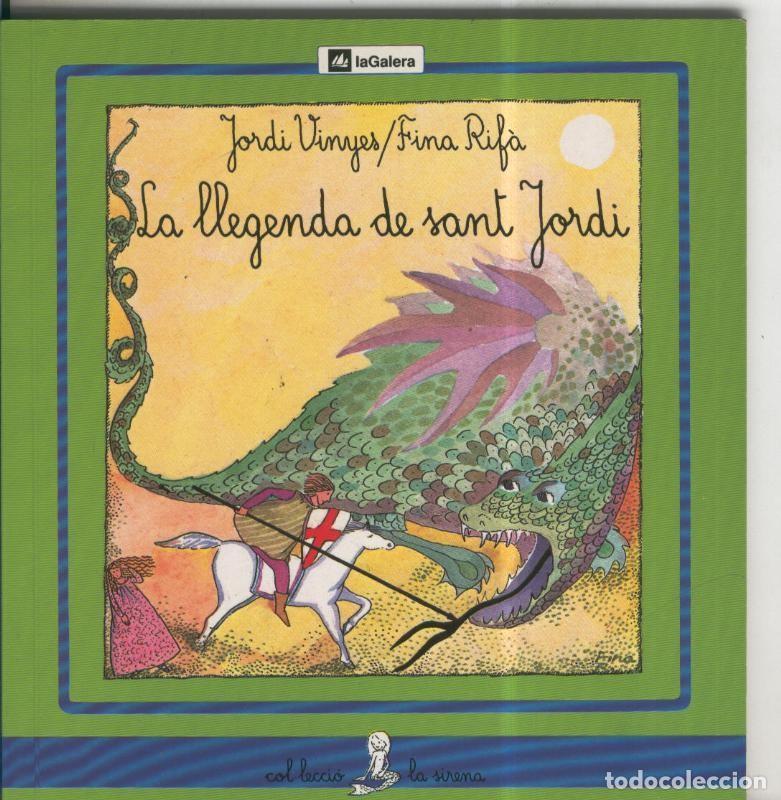 B&uuml;cher: La sirena numero 11: la llegenda de Sant Jordi - Jordi Vinyes y Fina Rifa