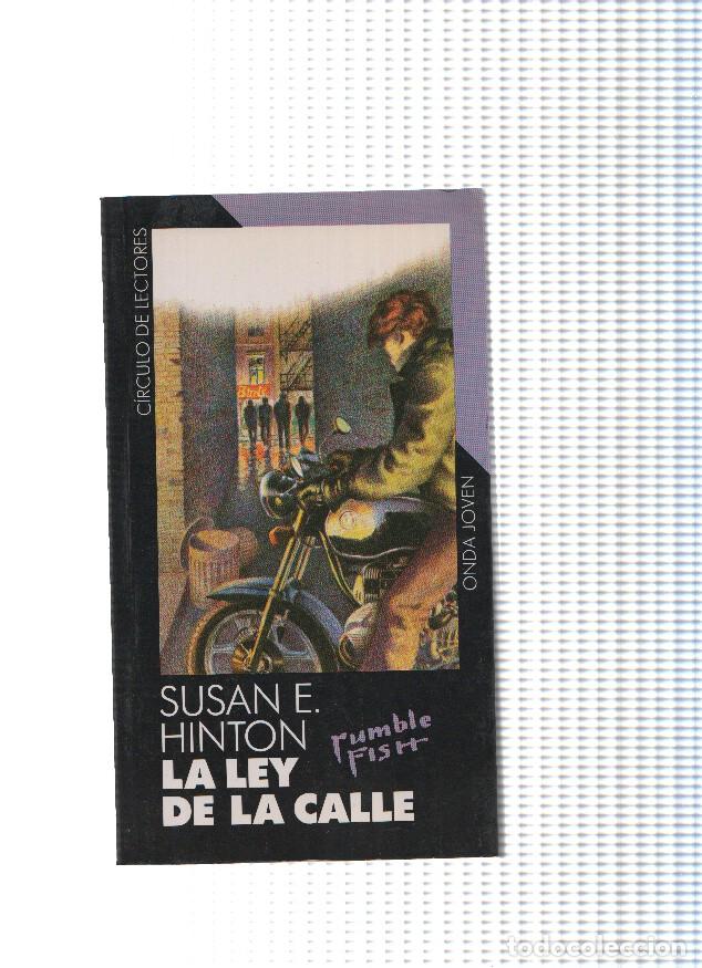 Libros: La ley de la calle - Susan E. Hinton - Foto 1