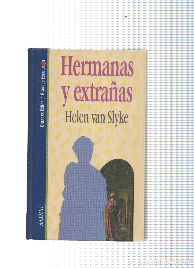 Libros: Hermanas y extra&ntilde;as - Helen Van Slyke - Foto 1
