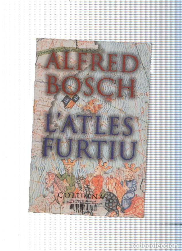 Libros: L Atles furtiu - Alfred Bosch - Foto 1
