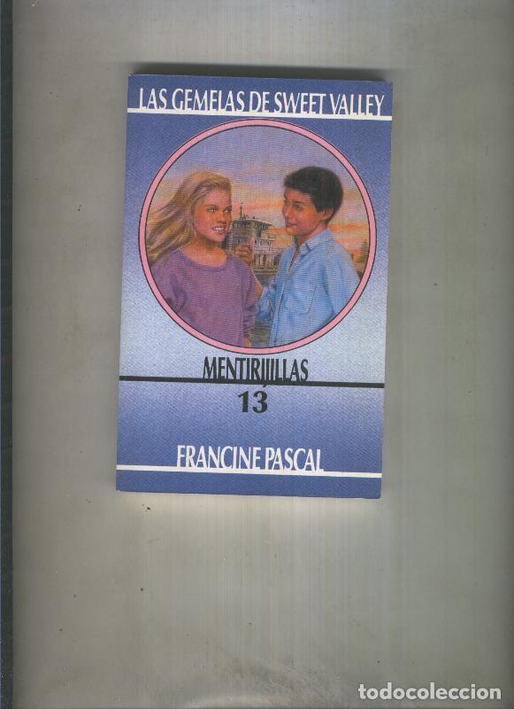 B&uuml;cher: Las Gemelas de Sweet Valley numero 13: Mentirijillas - Francine Pascal