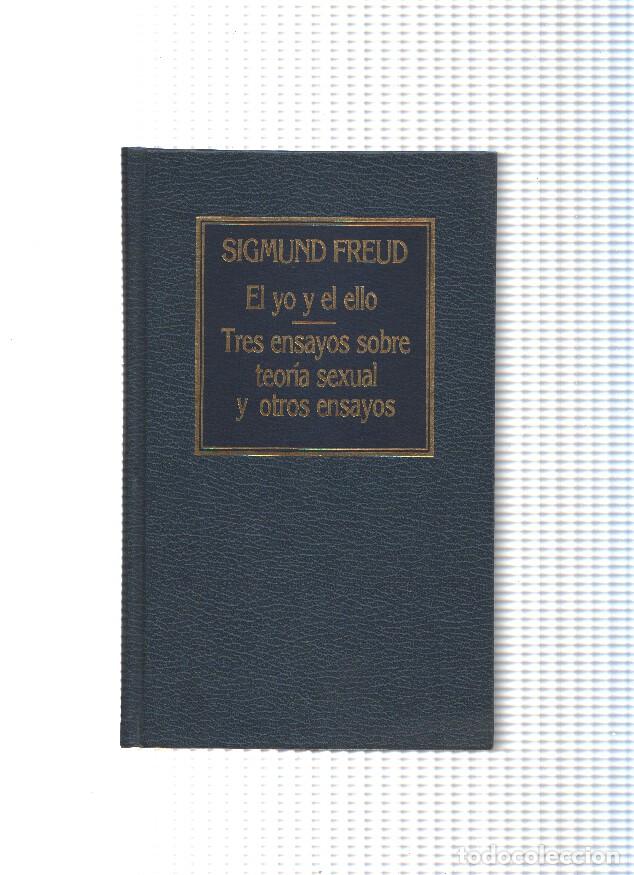 books: El yo y el ello - Tres ensayos sobre teoria sexual y otros ensayos - Sigmund Freud
