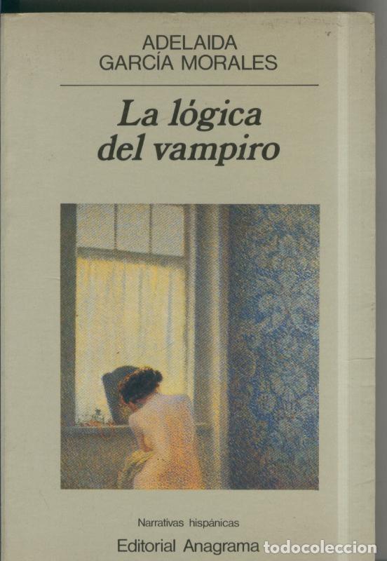 B&uuml;cher: La logica del vampiro - Adelaida Garcia Morales