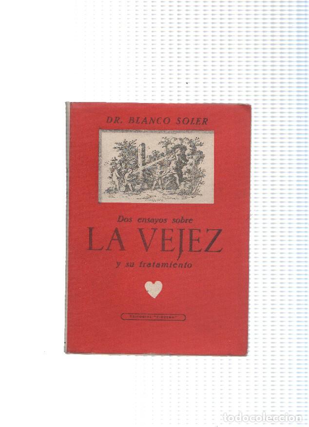 books: Dos ensayos sobre la vejez y su tratamiento - Dr. Blanco Soler