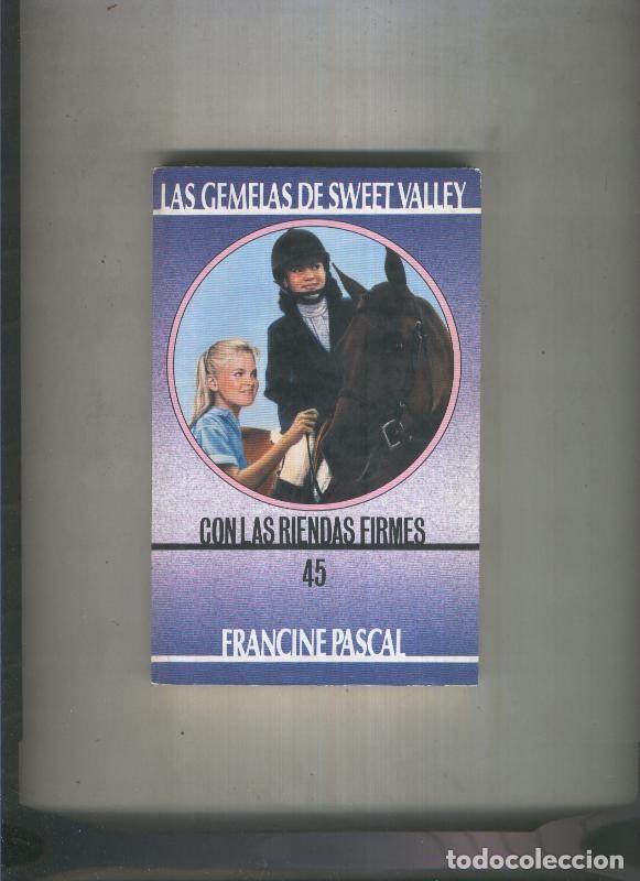 Libri di seconda mano: Las Gemelas de Sweet Valley numero 45: Con las riendas firmes - Francine Pascal