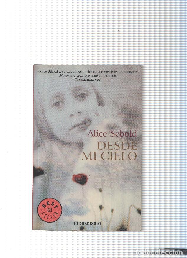 Libros: Desde mi cielo - Alice Sebold - Foto 1