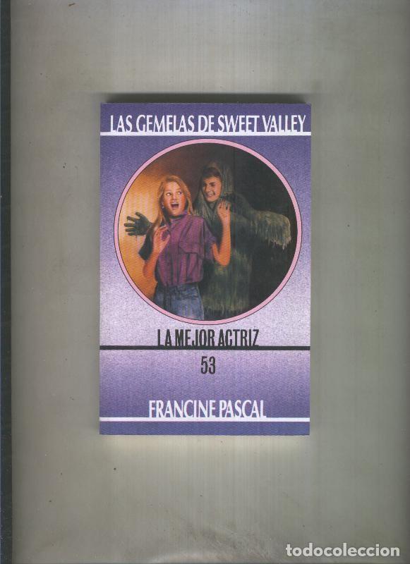 books: Las Gemelas de Sweet Valley numero 53: La mejor actriz - Francine Pascal