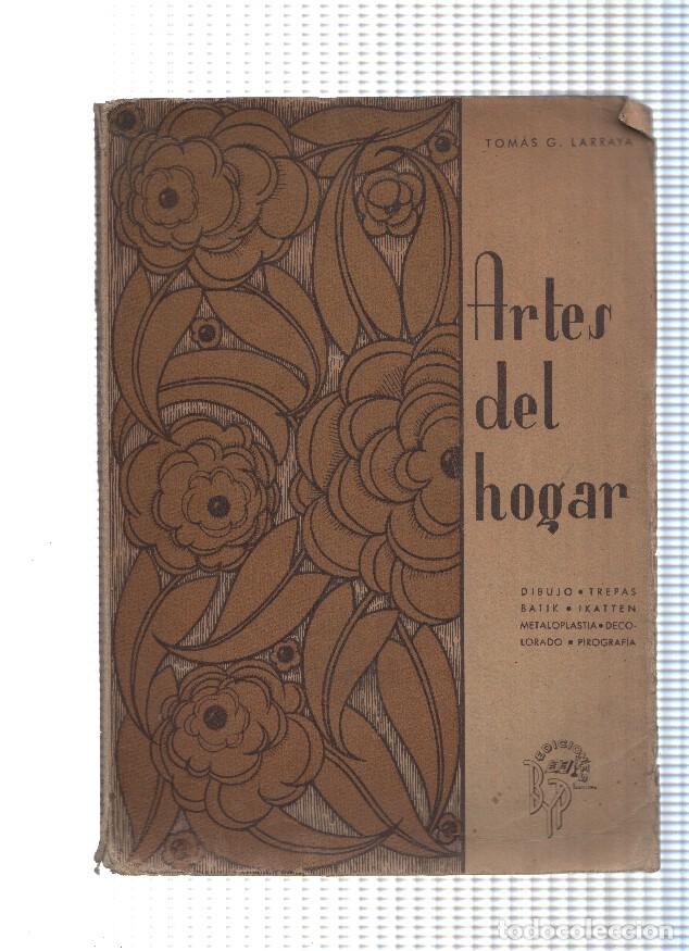 Libros: Artes del hogar - Tomas G. Larraya - Foto 1