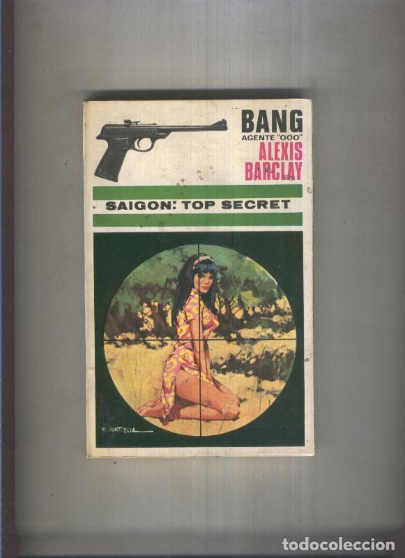 Libri di seconda mano: Bang Agente OOO numero 13: Saigon: Top Secret - Alexis Barclay
