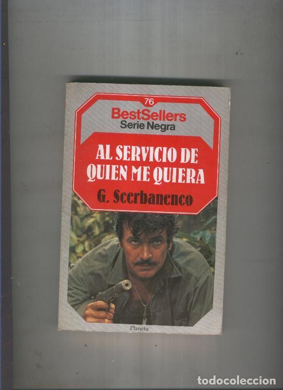 B&uuml;cher: Al servicio de quien me quiera - G. Scerbanenco