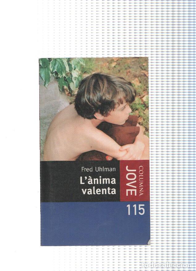 Libros: L anima valenta - Fred Uhlman - Foto 1