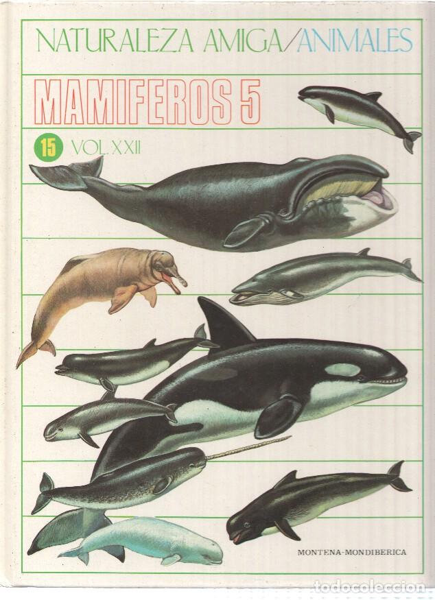 Libri di seconda mano: Naturaleza Amiga/Animales album 15 volumen XXII: Mamiferos 5 - Isabel Portela Pe&ntilde;as y Lourdes Cabell