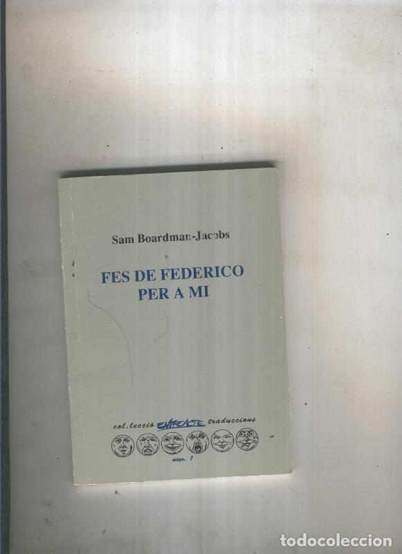 Libri di seconda mano: Fes de Federico per a mi - Sam Boardmar Jacobs