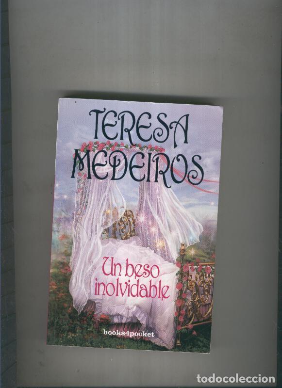 B&uuml;cher: Un beso inolvidable - Teresa Medeiros