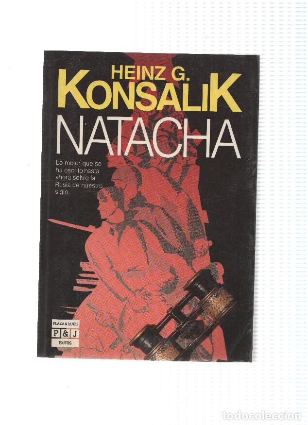 Libros: Coleccion Exitos: Natacha - Heinz G.Konsalik - Foto 1