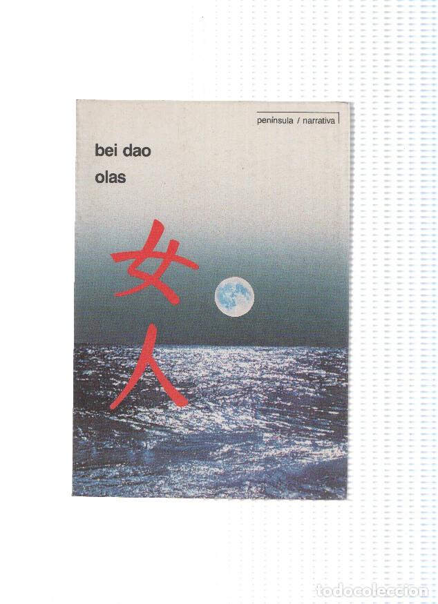 Libros: Narrativa: Olas - Bei Dao (Zhao Zhenkai)