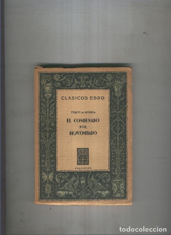 B&uuml;cher: El condenado por desconfiado - Tirso de Molina