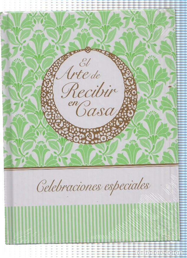 books: El arte de recibir en casa: Celebraciones especiales - varios