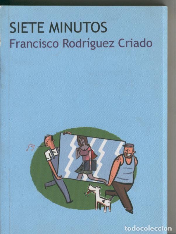 Libros: Siete minutos - Francisco Rodriguez Criado - Foto 1