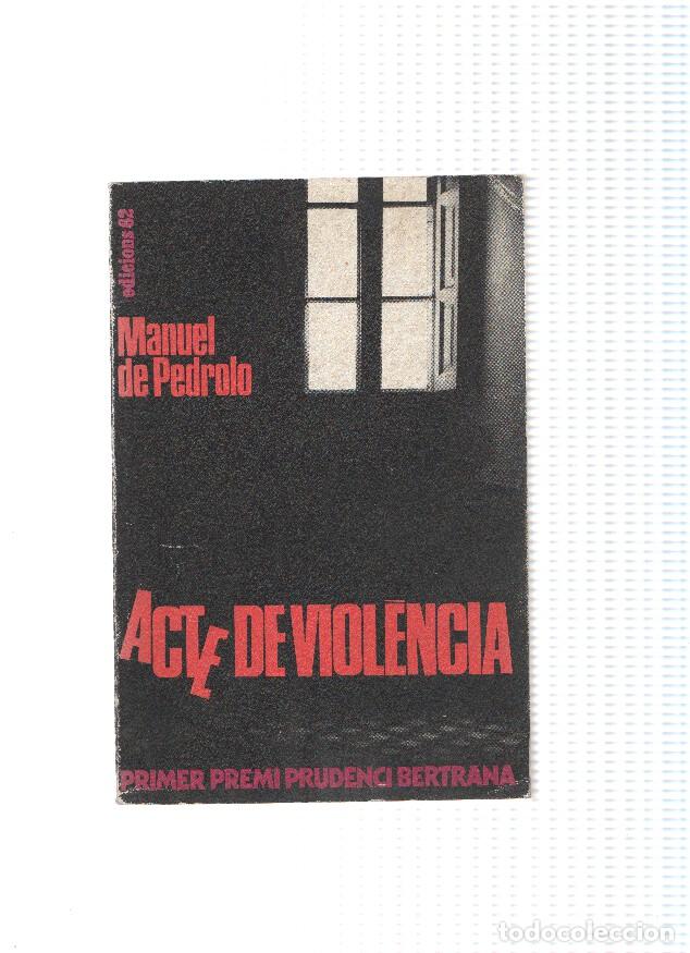 Libros: Acte de violencia - Manuel de Pedrola - Foto 1
