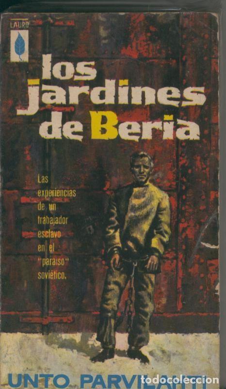 Libri di seconda mano: Lauro numero 046: Los jardines de Beria - Unto Parvilahti