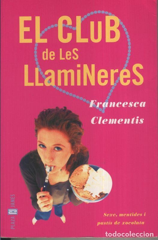 Libros: El club de les llamineres - Francesca Clementis
