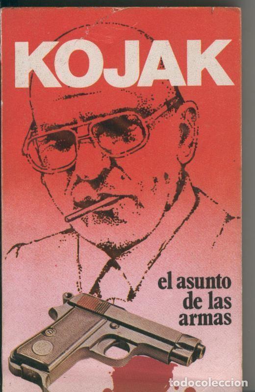 Libros: Kojak: El asunto de las armas - Varios - Foto 1