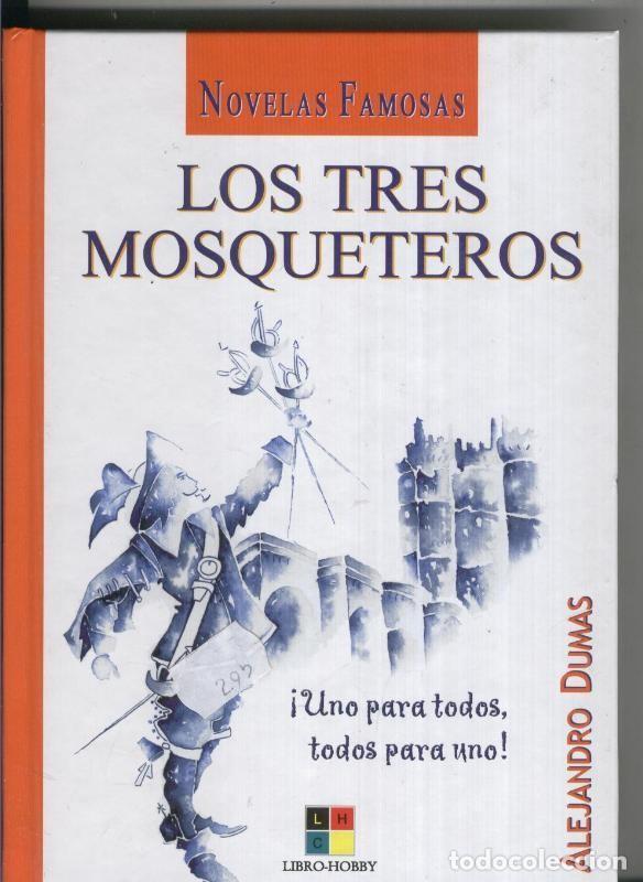 Libros: Los Tres Mosqueteros - Alejandro Dumas - Foto 1