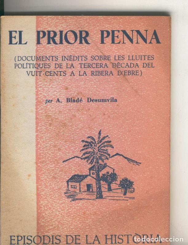 Libri di seconda mano: Episodis de la Historia numero 084 : El prior Penna - A. Blade i Desumvila