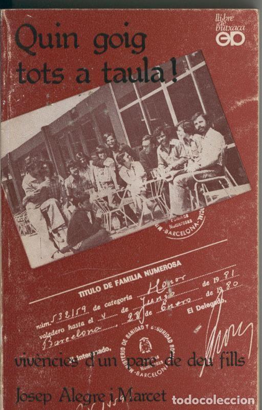 Libros: Quin goig tots a taula - Josep Alegre i Marcet