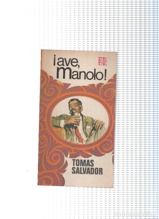 B&uuml;cher: Rota tiva: Ave Manolo - Tomas Salvador