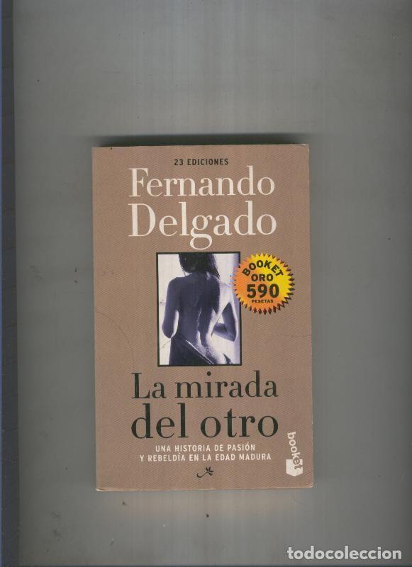 Libros: La mirada del otro - Fernando Delgado - Foto 1